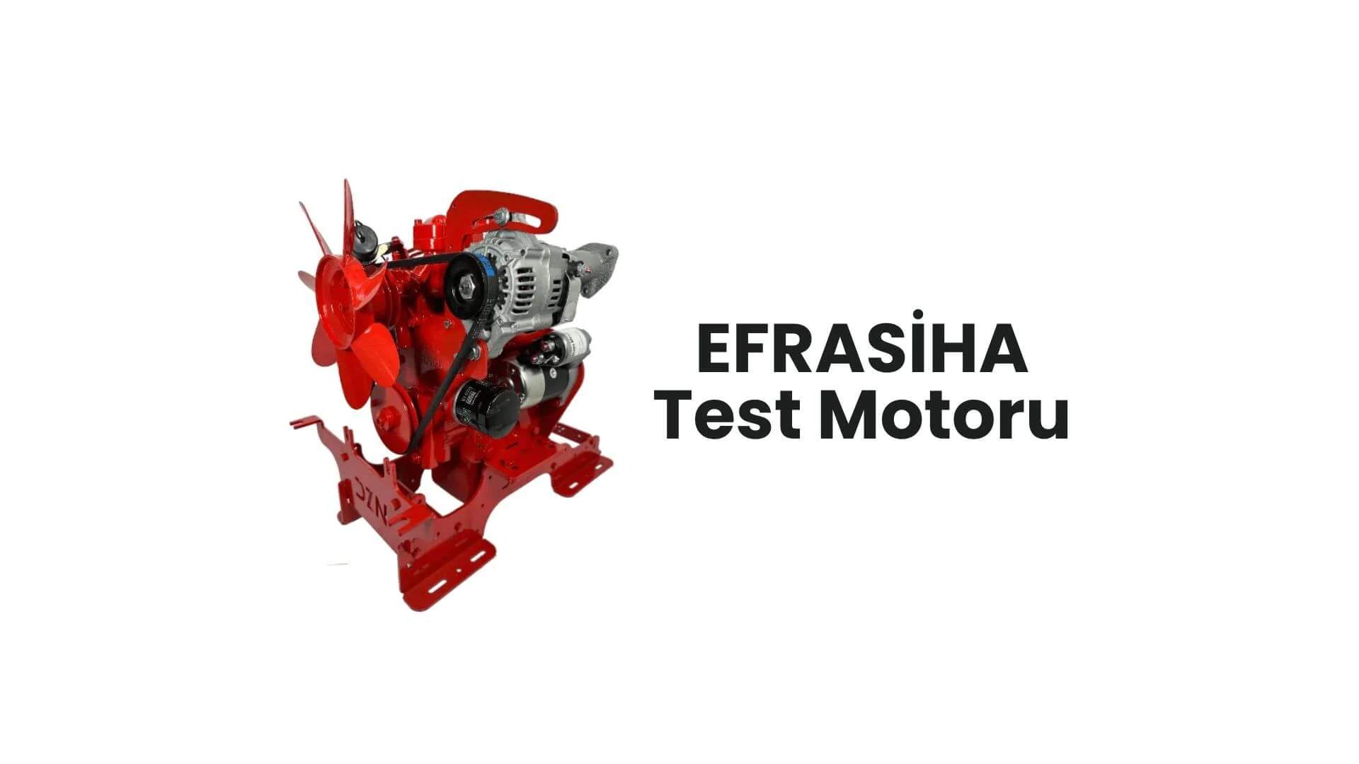 EFRASİHA Test Motoru